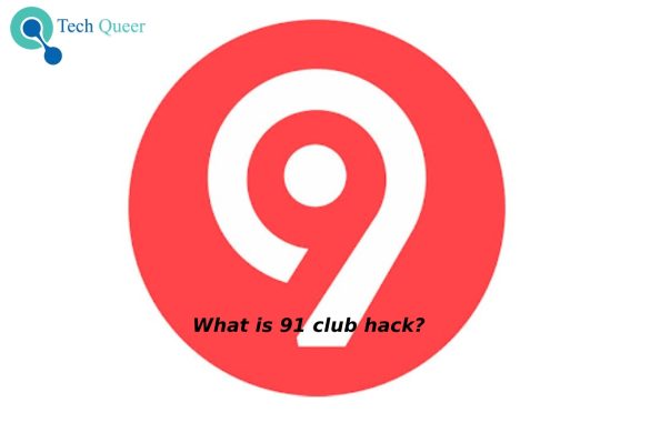 What is 91 club hack?